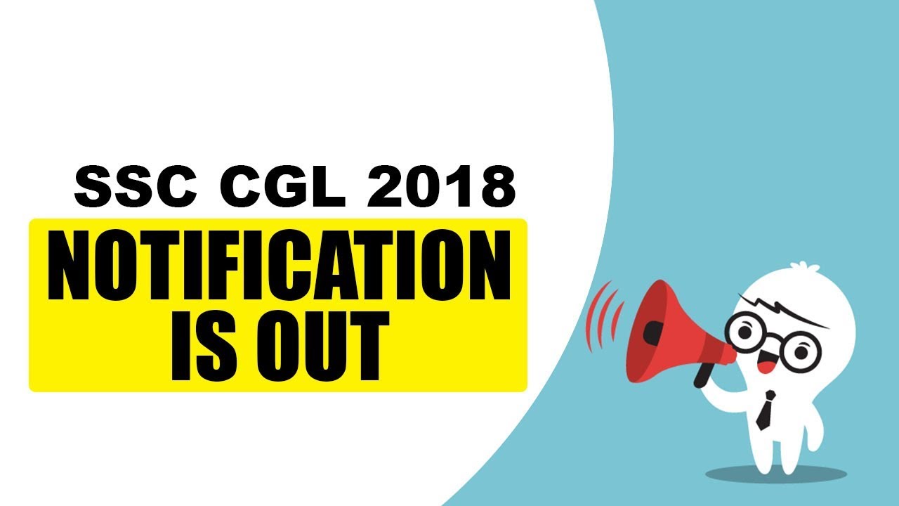 SSC CGL Notification 2018