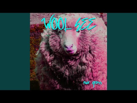 Wool See — Xantics