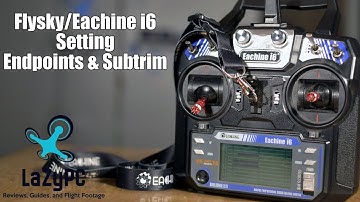 Flysky/Eachine i6 Calibration (Endpoints & Subtrim) - LaZyPC