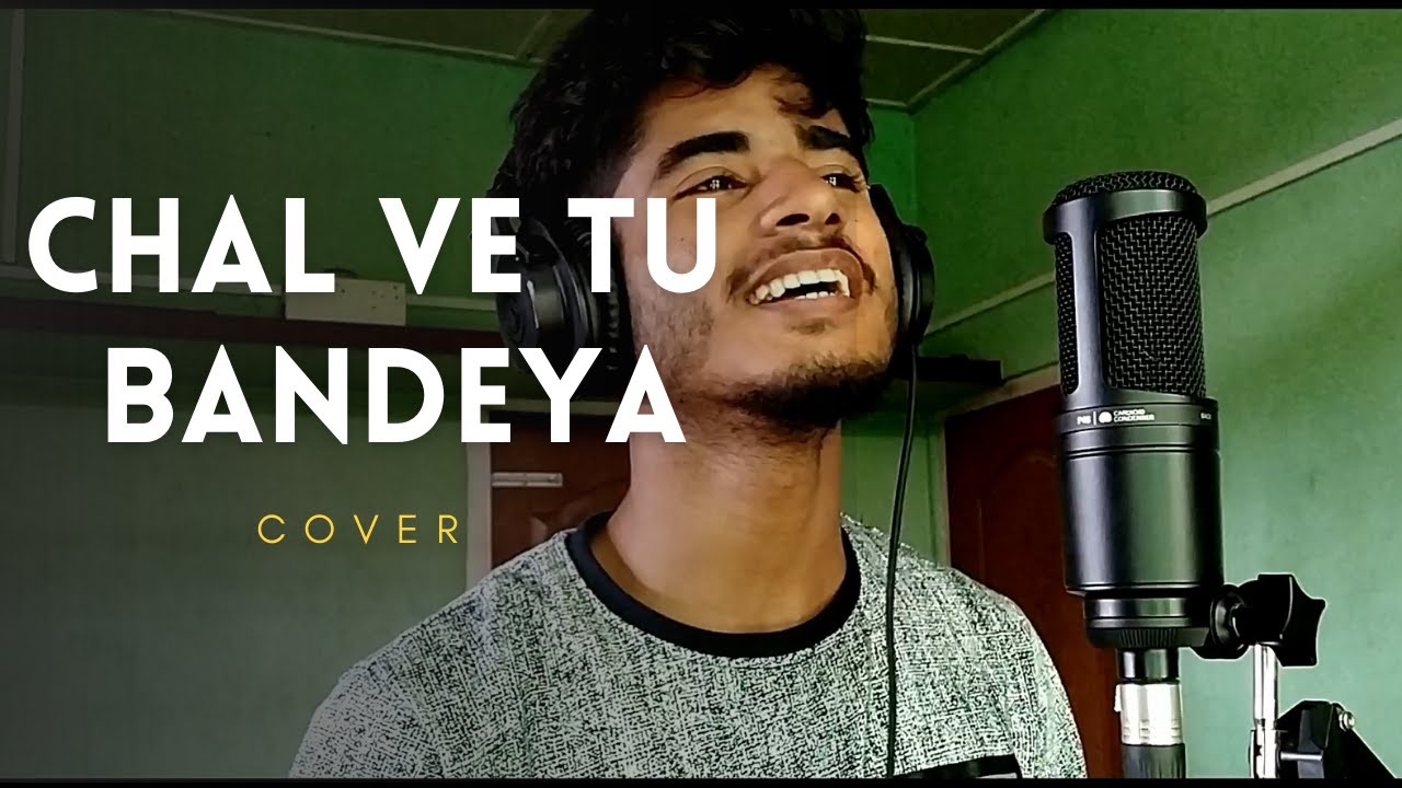 Chal Ve Tu Bandeya (Cover BY Imdad Hussain) | Dil Junglee | Arijit Singh Chal Ve Tu Bandeya (Cover BY Imdad Hussain) | Dil Junglee | Arijit Singh