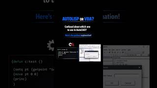 AutoLISP vs VBA — Which Should You Use in AutoCAD?