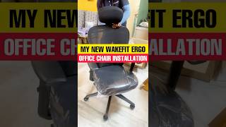 My New Office Chair😀Wakefit Safari Ergo Installation #wakefit #officechairs #ergonomicchairs