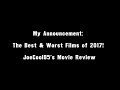 The best  worst films of 2017 joseph a soboras announcement