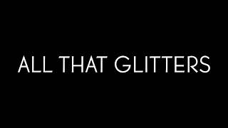 ALL THAT GLITTERS (2023) - Official Teaser Trailer #2