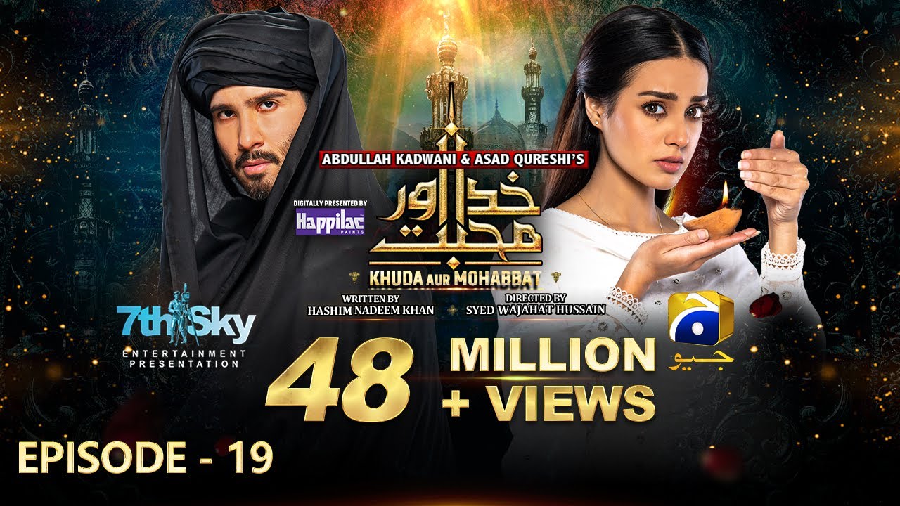 Episode 19 – Season 3 | Khuda Aur Mohabbat