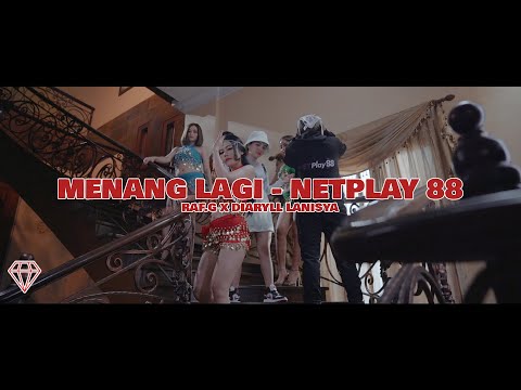 RAF.G X DIARYLL LANISYA - MENANG LAGI - NETPLAY 88 (OFFICIAL MUSIC VIDEO)