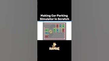 How to Make a Car Parking Simulator in Scratch 3.0 #gaming #programminglanguage #codingninjas