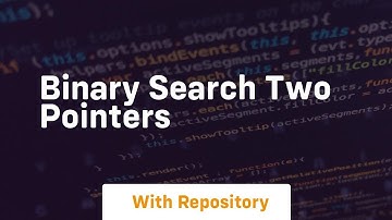 binary search two pointers