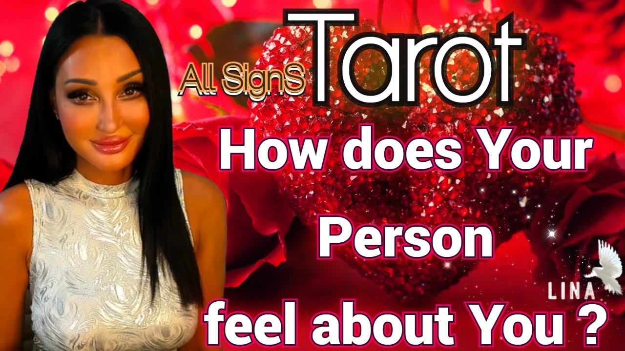 All Signs Tarot💌How does Your Person feel about You?🕊✨@ 8 pm est