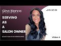 Elevate Your Life In Business: Serving as a Salon Owner w/ Gina Bianca