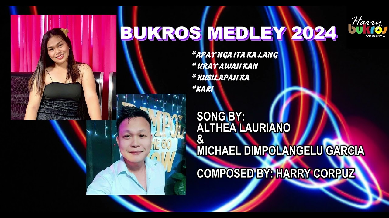 BUKROS MEDLEY 2024 ( Althea Lauriano & MichaelAngelu Garcia)