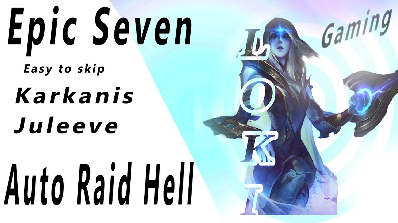 Epic7: How to auto Raid Hell by a easy way (no need good gear and max Art)
