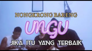 Download Lagu jika itu yang terbaik (UNGU) official music video