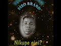 NIKUPE Nini FIZO Brand Official Audio Music