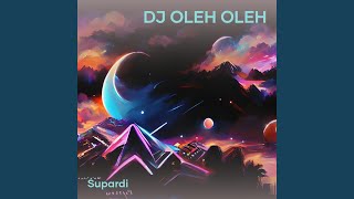 Dj Oleh Oleh