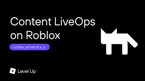 Clip! Content LiveOps on Roblox with Ruddev_Ethan and x_o