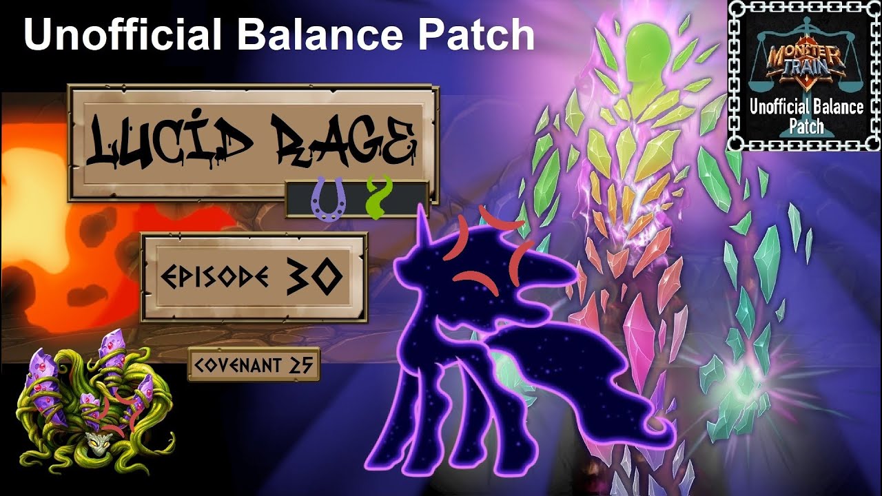 Lucid Rages Sign Lucid Rage | Episode 30 | Monster Train Unofficial Balance Patch - YouTube