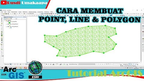 Cara membuat point, line dan poligon di Arcgis