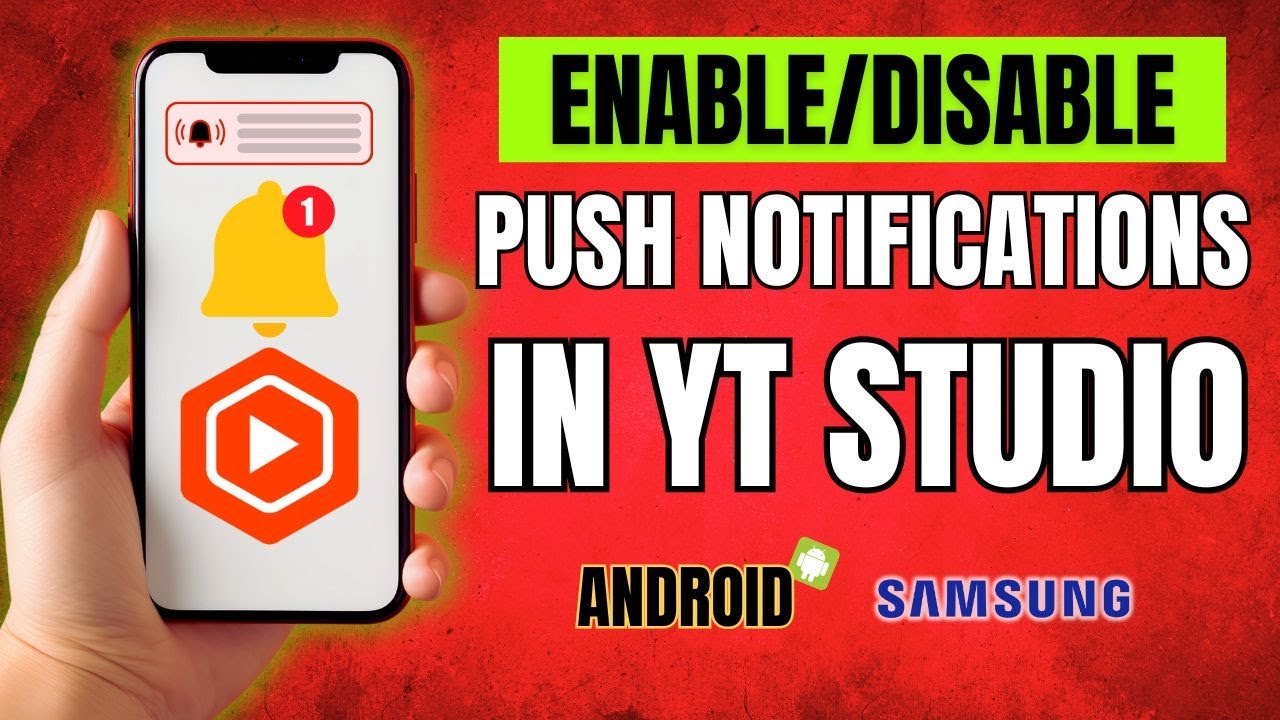 How to Enable/Disable Push Notifications in YouTube Studio on Android or Samsung Galaxy Phone