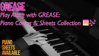 Play Along with GREASE: Piano Covers & Sheets Collection 🎹🎶