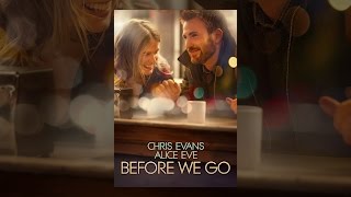 Before We Go