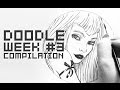 DOODLE WEEK #3 [Compilation of 5 different Sketches]