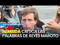 Almeida: &quot;Reyes Maroto, está &quot;insultando&quot; a los funcionarios de Madrid&quot;