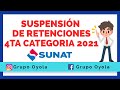 NUEVO!! SUSPENSIÓN DE RENTA DE CUARTA CATEGORIA - SUNAT 2021