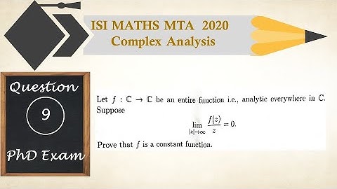 ISI Math MTA 2020 Solutions| Question 9 | Complex Analysis | Entire | Power series | Taylor