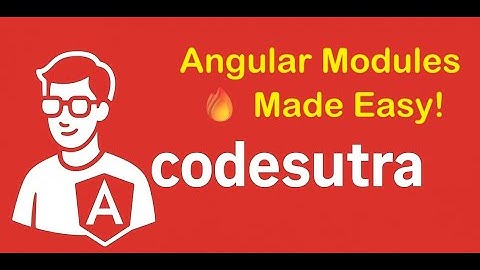 Angular Modules Explained ⚡ | NgModule, Feature & Shared Modules | CodeSutra