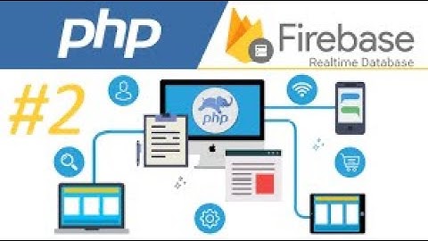 7. PHP - Firebase crud operation with source code
