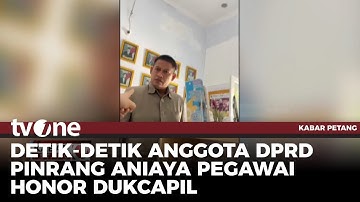 Video Amatir Anggota DPRD Pinrang Aniaya Staf Dukcapil | tvOne