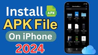 How To Download And Install APK File On iPhone 2024 | Install APK File On iPhone