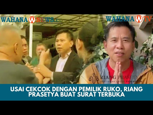 Usai Cekcok Dengan Pemilik Ruko, Riang Prasetya Buat Surat Terbuka