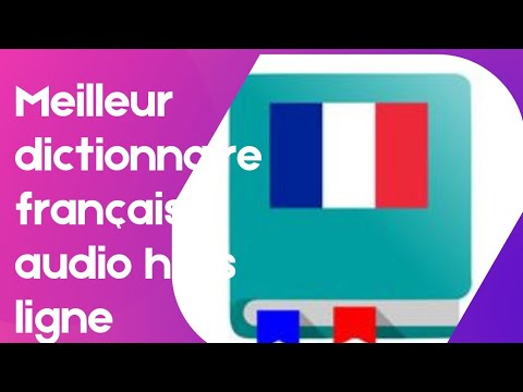 Le meilleur dictionnaire français hors ligne et audio