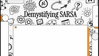 Reinforcement Learning 1.4 | SARSA Algorithm | On-Policy Reinforcement Learning