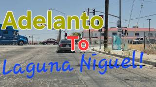 Adelanto to Laguna Niguel 5/23/2026