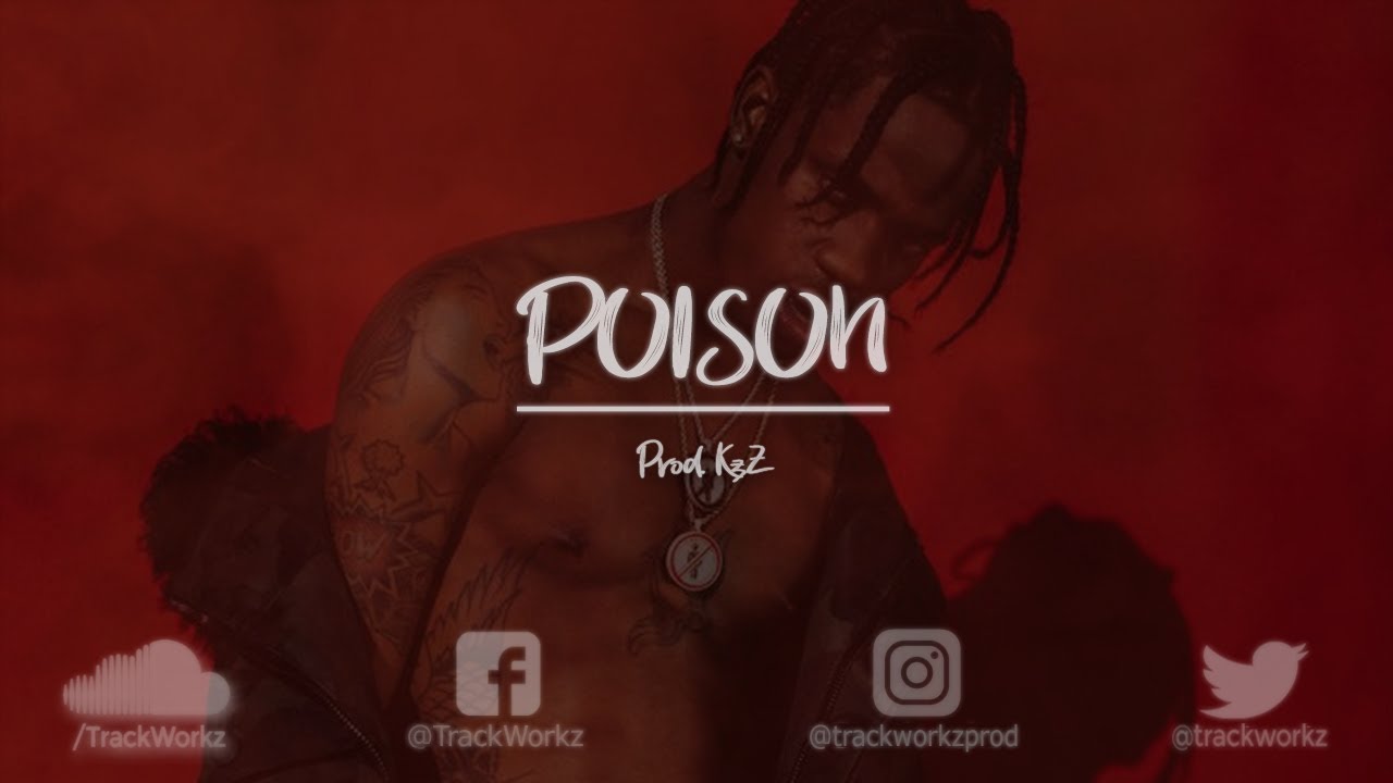 Travis Scott Type Beat 2019 | "Poison" | Prod. KzZ | Dark Trap Beat
