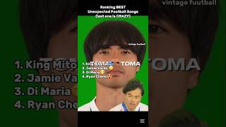 Ranking Best Unexpected Football Songs