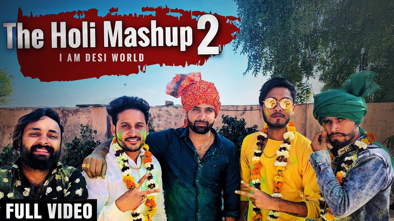 The Holi Mashup 2 - Dj Song 2019 | Lokesh Gurjar | Gurmeet Bhadana | Desi King | Baba | Totaram