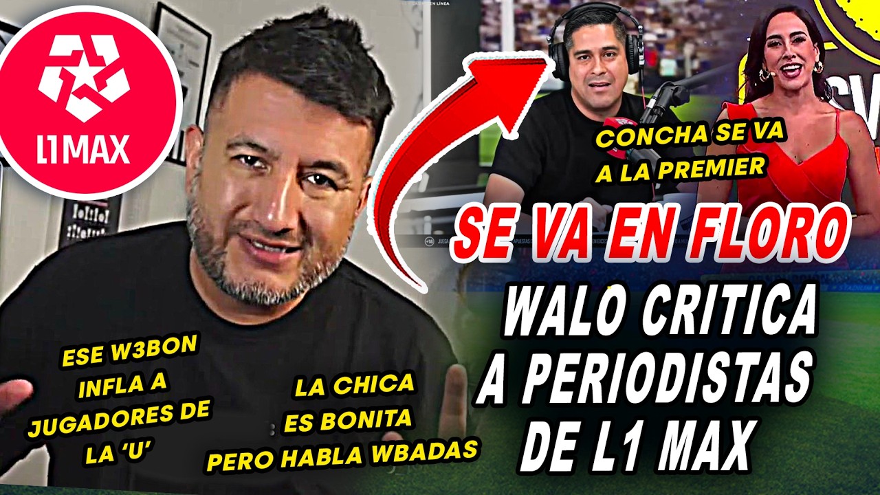 WALO ESTALL4 con ROMINA VEGA y GUSTAVO PERALTA de L1 MAX por DECLARACIONES en CONTRA de ALIANZA LIMA