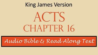 Acts 16 | KJV DRAMATIZED AUDIO BIBLE WITH TEXT