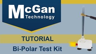 Tutorial:  Bi-Polar Kit For Testing Electrosurgical Instruments