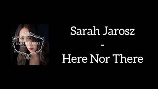Sarah Jarosz - Here Nor There (Lyrics)