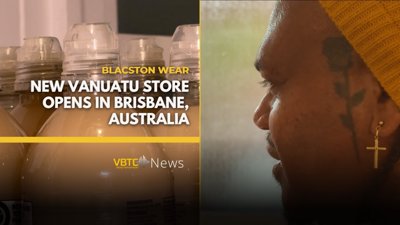 Новый магазин Blackstone Wear открылся в Брисбене, Австралия, в Вануату | Новости VBTC