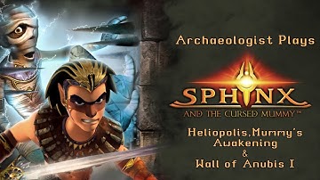 Archaeologist Plays Sphinx and the Cursed Mummy - Heliopolis, Mummy