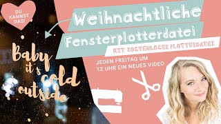 Weihnachtlicher Fensterplott Freebie //stoffe.de