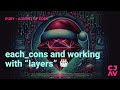each_cons, and layers 🎂 - Day 09 - Advent of Code 2023