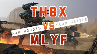 War Robots Th8X Vs Mlyf Tdm