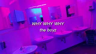 THE BOYZ Why Why Why but you're in a bathroom at a party